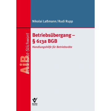 Betriebsübergang - § 613a BGB